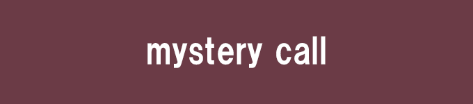 mystery call